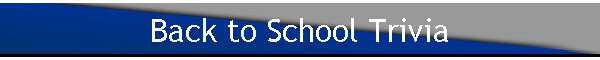 Back to School Trivia